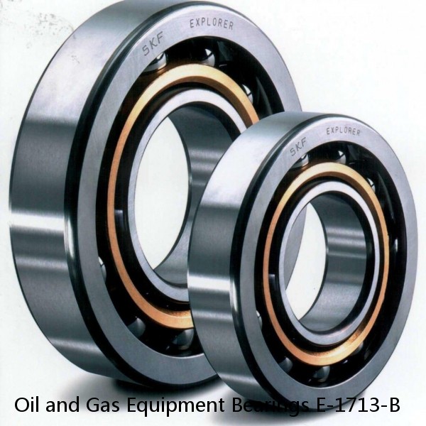 Oil and Gas Equipment Bearings E-1713-B