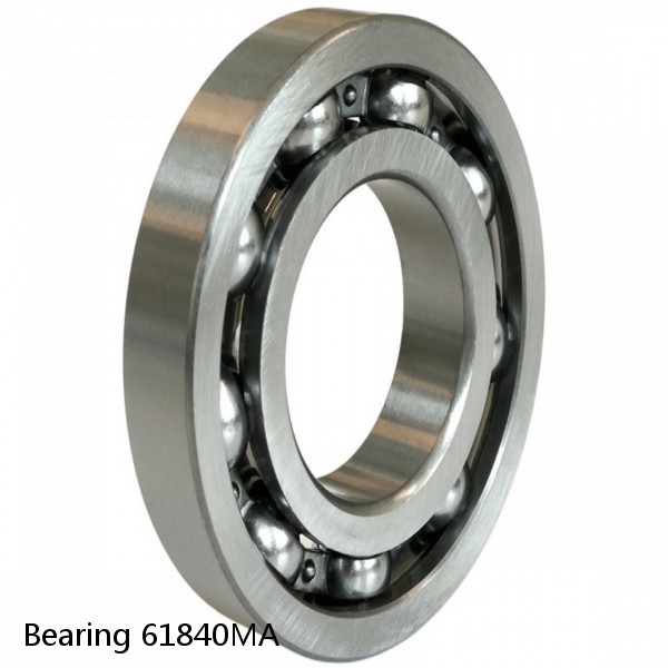 Bearing 61840MA