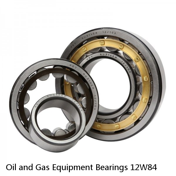 Oil and Gas Equipment Bearings 12W84 #1 image