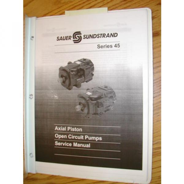 Sauer Sundstrand SERIES 45 SERVICE REPAIR MANUAL AXIAL PISTON PUMPS OPEN CIRCUIT #1 image