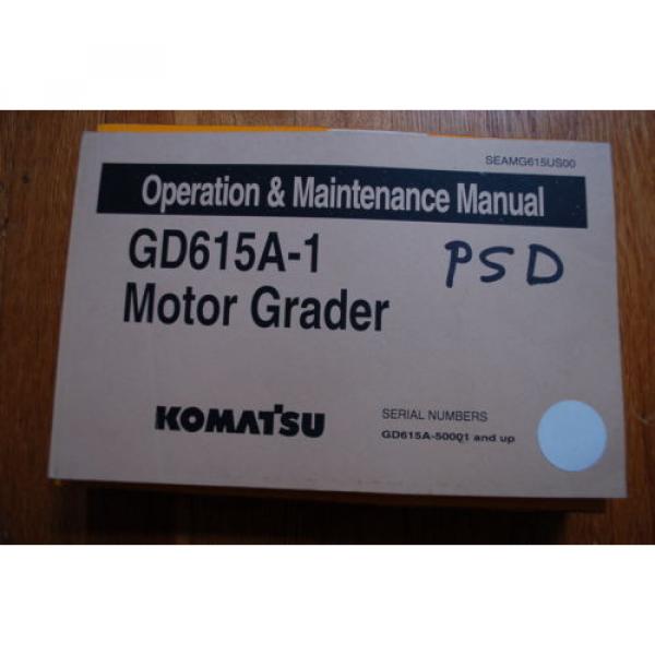 KOMATSU GD615A-1 Motor Grader Owner Operator Operation Maintenance Manual book #1 image