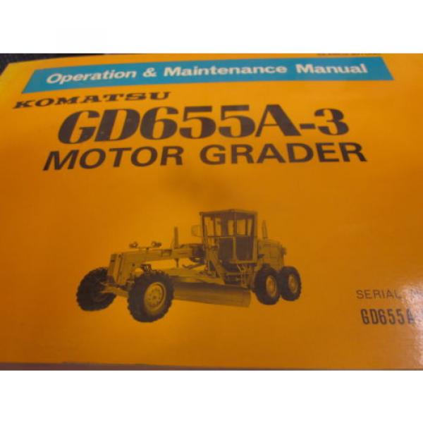 Komatsu GD655A-3 Motor Grader Operation &amp; Maintenance Manual S/N 67001 &amp; Up #1 image
